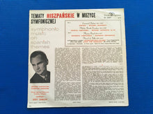 Load image into Gallery viewer, Symphonic Music On Spanish Themes Warsaw National Orchestra Jerzy Semkow Conductor Mono LP Polskie Muza Nagrania XL 0257
