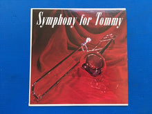 Load image into Gallery viewer, A Tribute To Tommy Dorsey In A Symphony For Tommy Hamburg Philharmonia Orchestra Joseph Kuhn Stereo LP Somerset Records SF-5700
