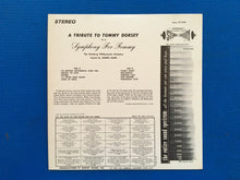 Load image into Gallery viewer, A Tribute To Tommy Dorsey In A Symphony For Tommy Hamburg Philharmonia Orchestra Joseph Kuhn Stereo LP Somerset Records SF-5700
