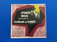 Load image into Gallery viewer, Spanish Music From The Court Of Ferdinand And Isabella Circa 1500 Pro Musica Antiqua Mono LP EMS 219

