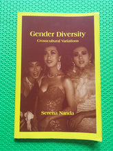 Load image into Gallery viewer, Gender Diversity Crosscultural Variations Serena Nanda
