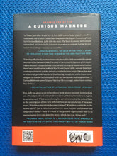 Load image into Gallery viewer, A Curious Madness An American Combat Psychiatrist A Japanese War Crimes Suspect And An Unsolved Mystery From World War Two Eric Jaffe

