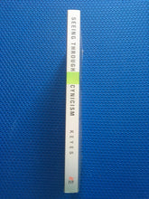 Load image into Gallery viewer, Seeing Through Cynicism A Reconsideration Of The Power Of Suspicion Dick Keyes
