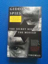 Load image into Gallery viewer, Gideon's Spies The Secret History Of The Mossad Gordon Thomas
