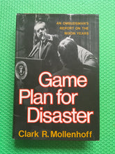 Load image into Gallery viewer, Game Plan For Disaster Clark R. Mollenhoff

