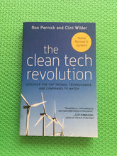 Load image into Gallery viewer, The Clean Tech Revolution Discover The Top Trends, Technologies, And Companies To Watch By Ron Pernick And Clint Wilder
