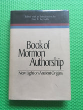 Load image into Gallery viewer, Book Of Mormon Authorship New Light On Ancient Origins Edited By Noel B. Reynolds
