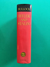 Load image into Gallery viewer, Hitler And Stalin Parallel Lives Alan Bullock
