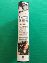 Load image into Gallery viewer, A Matter Of Honor Pearl Harbor: Betrayal, Blame, And A Family's Quest For Justice Anthony Summers &amp; Robbyn Swan
