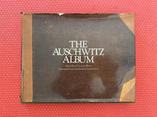 Load image into Gallery viewer, The Auschwitz Album A Book Based Upon An Album Discovered By A Concentration Camp Survivor Random House Publishers 1981
