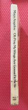 Load image into Gallery viewer, Maya Angelou Oh Pray My Wings Are Gonna Fit Me Well Random House 1975
