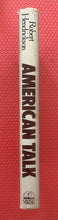 Load image into Gallery viewer, America Talk The Words And Ways Of American Dialects Hardcover Robert Hendrickson Viking Press 0-670-81330-3
