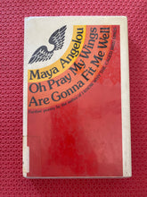 Load image into Gallery viewer, Maya Angelou Oh Pray My Wings Are Gonna Fit Me Well Random House 1975
