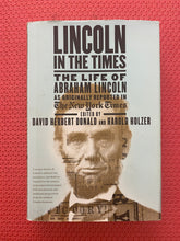 Load image into Gallery viewer, Lincoln In The Times The Life Of Abraham Lincoln As Published In The New York Times David Donald Harold Holzer St. Martin's Press
