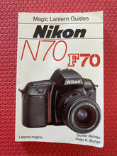 Load image into Gallery viewer, Nikon N70 F70 Magic Lantern Guide Gunter Richter Peter K. Burian Silver Pixel Press 1-883403-19-7
