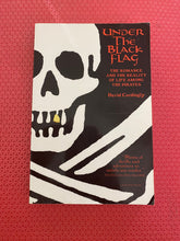 Load image into Gallery viewer, David Cordingly Under The Black Flag The Romance And The Reality Of Life Among The Pirates Harcourt Brace 0-15-600549-2
