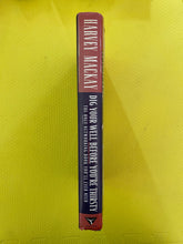 Load image into Gallery viewer, Dig Your Well Before You're Thirsty Harvey MacKay Currency Doubeday Publishers 0-385-48543-3
