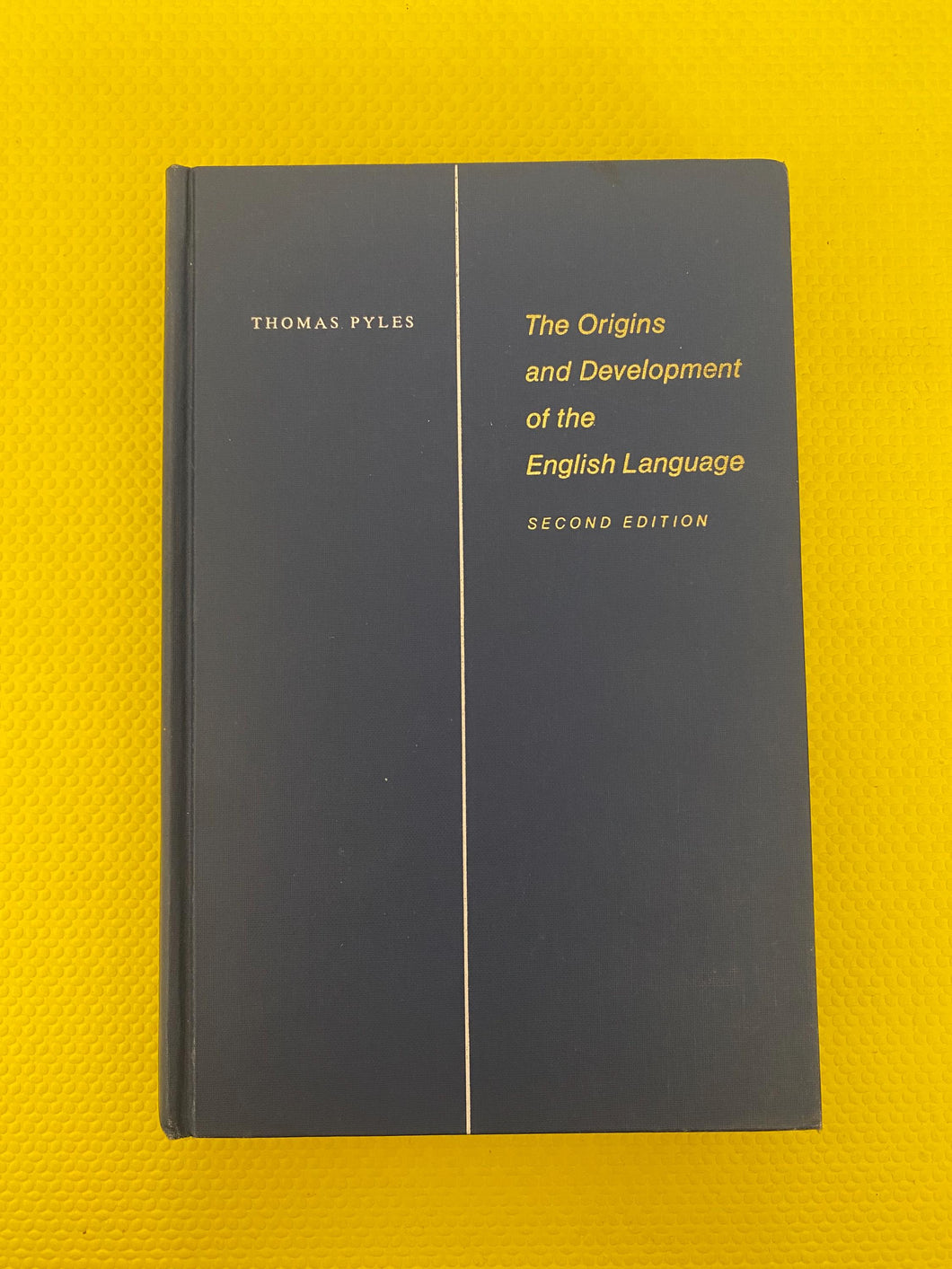 The Origins And Development Of The English Language Second Edition Thomas Pyles Harcourt Brace Jovanovich