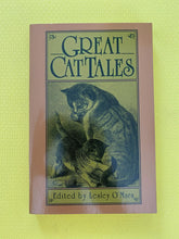 Load image into Gallery viewer, Great Cat Tales Edited By Lesley O'Mara Illustrations By William Geldart Carroll And Graf Publishers
