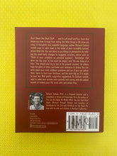 Load image into Gallery viewer, Don't Sweat The Small Stuff... Simple Ways To Keep The Little Things From Taking Over Your Life Richard Carlson, Ph.D.

