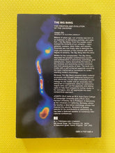 Load image into Gallery viewer, The Big Bang The Creation And Evolution Of The Universe Joseph Silk W.H. Freeman And Company
