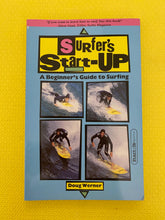 Load image into Gallery viewer, Surfer's Start-Up A Beginner's Guide To Surfing Doug Werner Tracks Publishing
