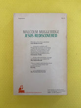 Load image into Gallery viewer, Jesus Rediscovered Malcolm Muggeridge A Doubleday-Galilee Book
