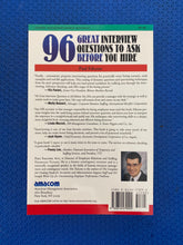 Load image into Gallery viewer, 96 Great Interview Questions To Ask Before You Hire Paul Falcone Amacom
